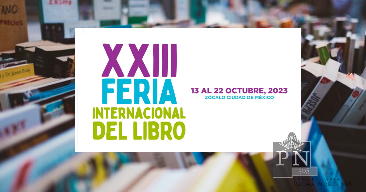 Se Acerca La Edición 2023 De La Feria Internacional Del Libro En El Zócalo 7457